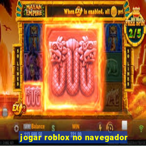 jogar roblox no navegador